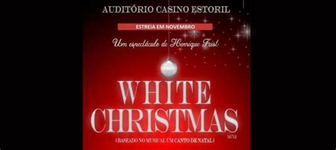 white christmas casino estoril bilhetes